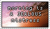 Stamp: morning is a jealous mistress by Peccantis