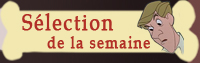 Sélection de la semaine