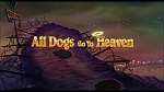 All Dogs Go To Heaven picture