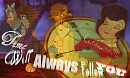 Time will always follow you