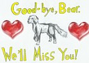 Bear We'll Miss You!