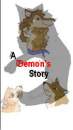 A Demon's Story