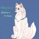 MAYAS CUTENESS!!!