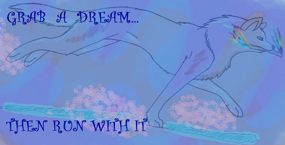 Run with a dream...