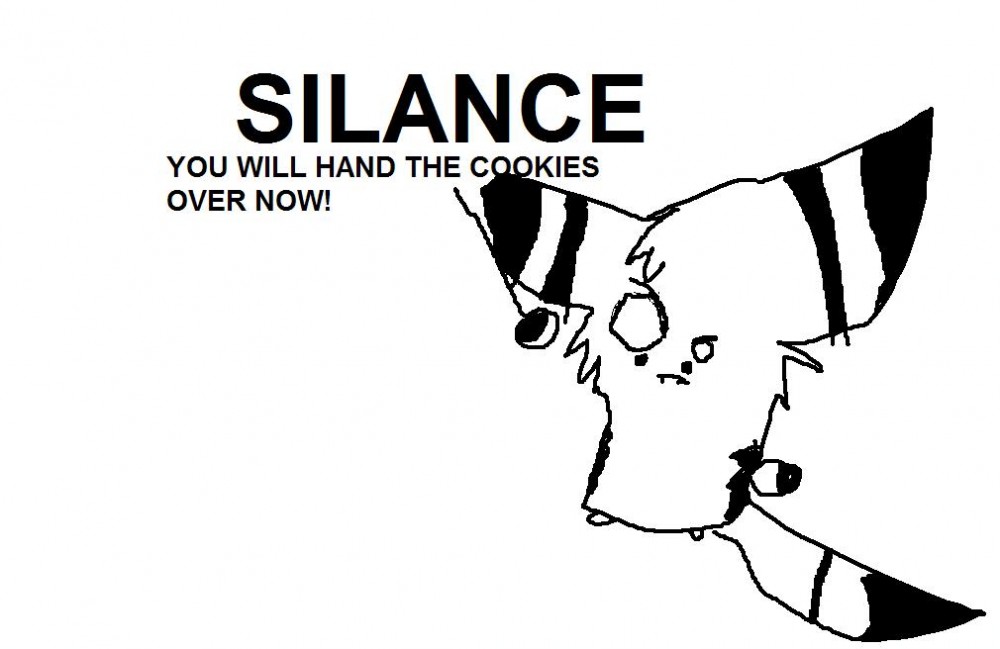                     SILANCE!!!