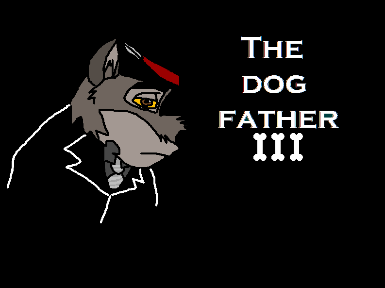 The dog father 3 (tribute to Wolfjedisamuel)