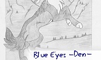 Blue Eyes -Den-