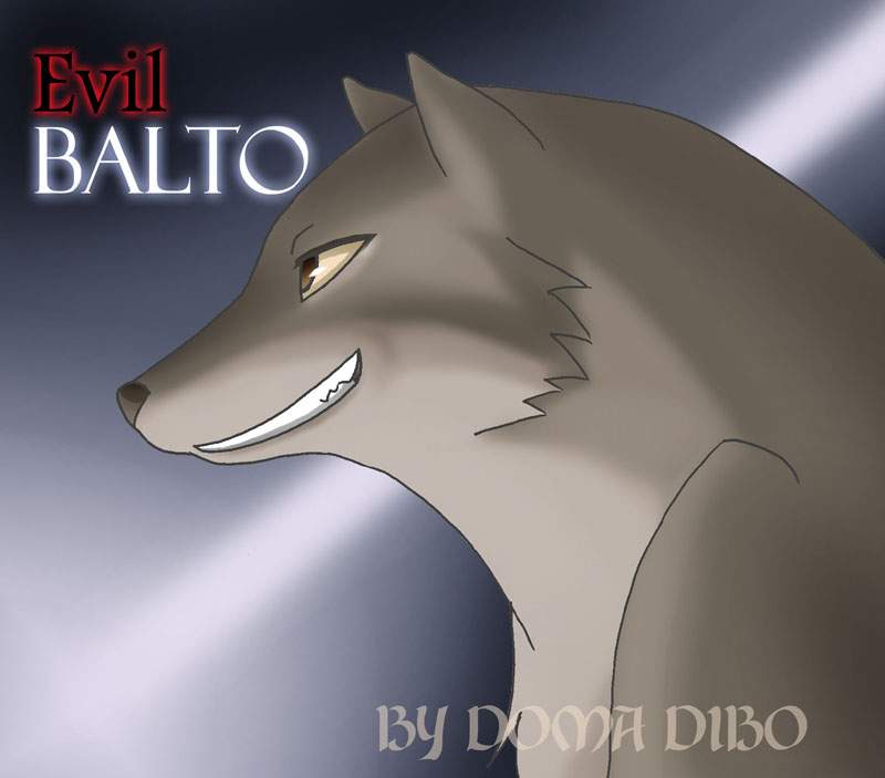 EVIL BALTO