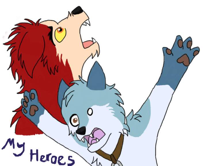 My heroes *rolls eyes*