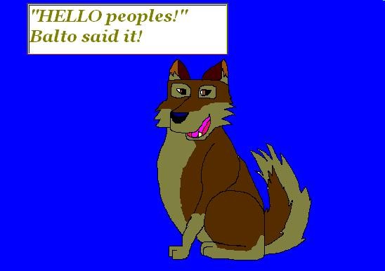 Balto says 