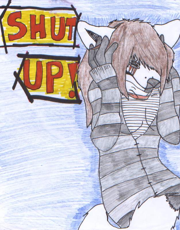 Shut up