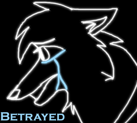 Betrayed.