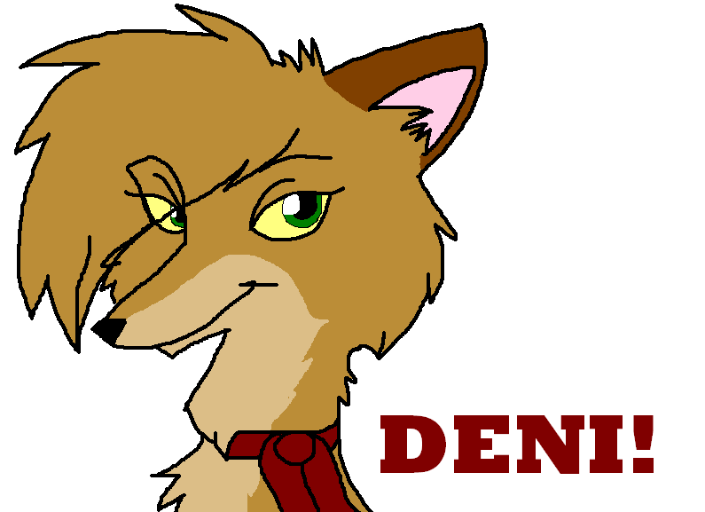 Deni!