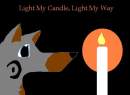 Light My Candle, Light My Way