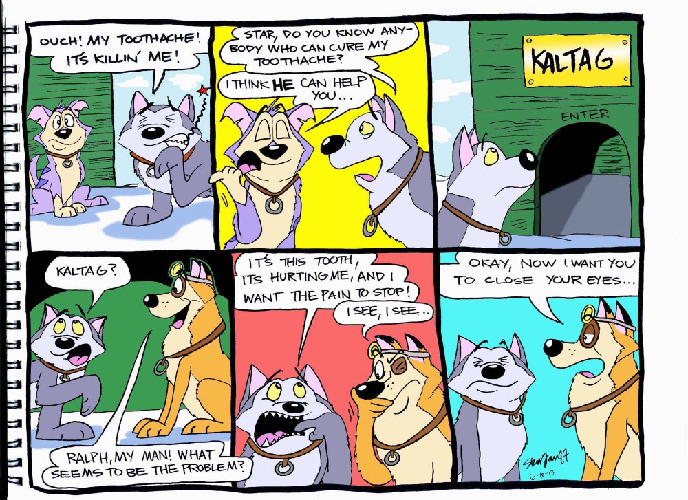 Kaltag the Dentist Part 1/2