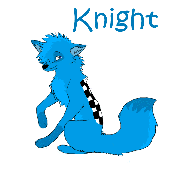 his name isss not knight cuzz...