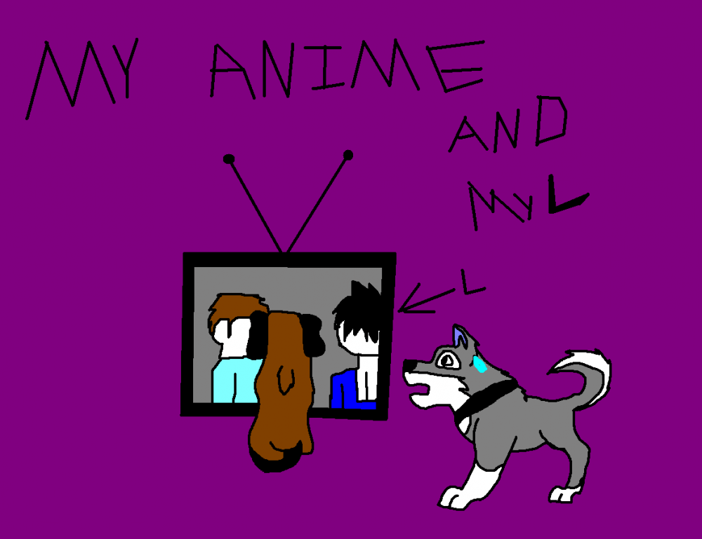 my anime not yours