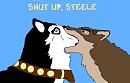  Shut up, Steele 