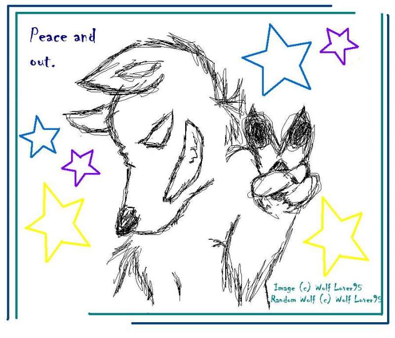 Peace and OUT!!!