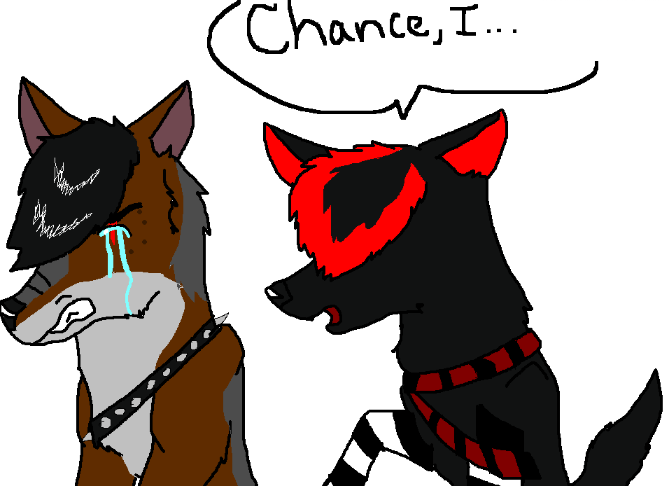 Chance I......