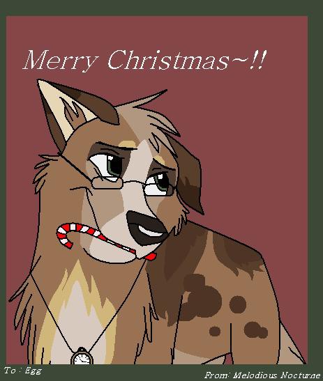 Christmas Gift #1 - For Egg! Cx
