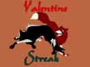 Valentine and Streak