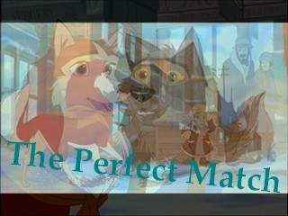 The perfect match