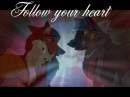 Follow your Heart