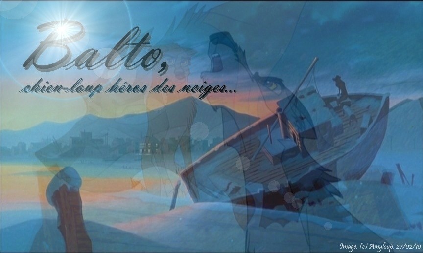 Balto, chien-loup héros des neiges...