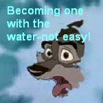 One with the water...not easy!