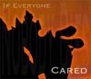 If Everyone Cared...