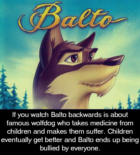 Balto backwards