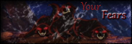 Your Fears -Signature-
