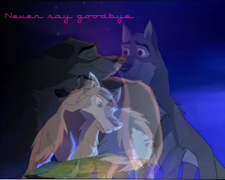 Never say goodbye...
