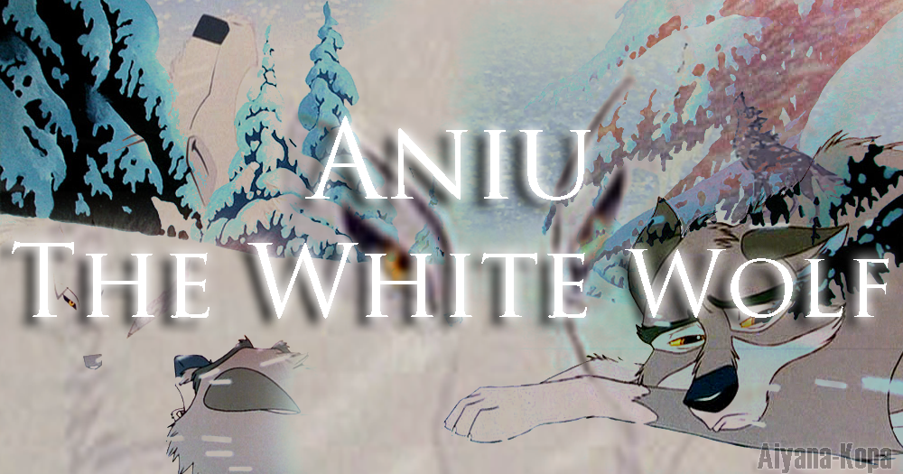 Aniu, the White Wolf