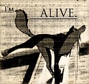 Alive.