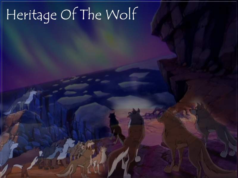 Heritage Of The Wolf