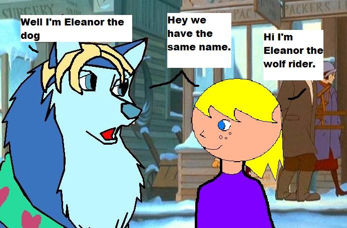 Eleanor (wolf rider) meets Eleanor (the dog)