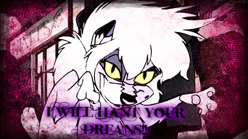 I WILL HANT YOUR DREAMS