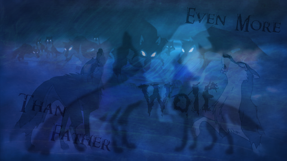 Even More Wolf Than Father