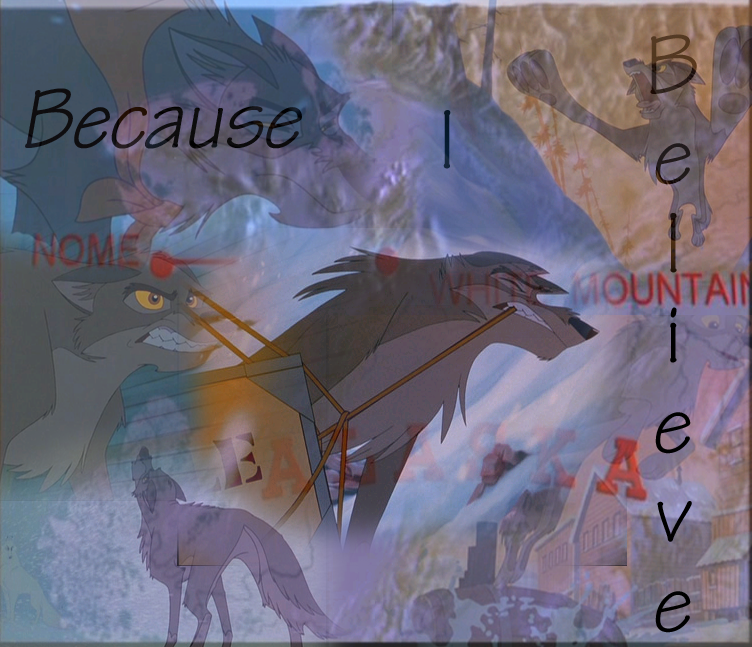 because I believe