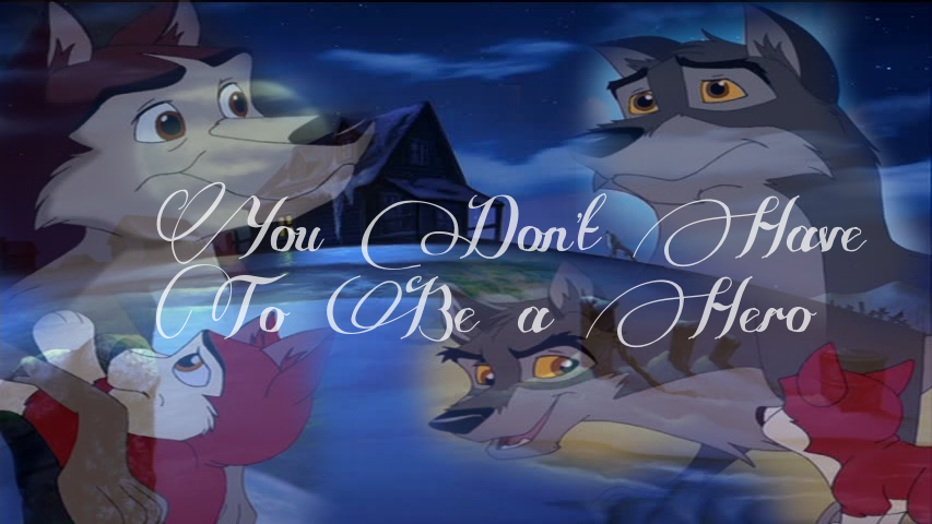 You Don't Have To Be a Hero