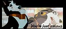 You're Just Jealous