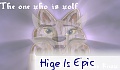 Hige Is Epic