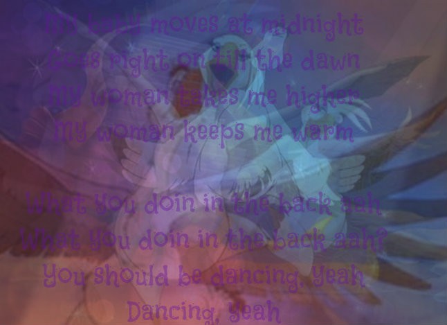 You should be daaaaancing, yeaaaaa!
