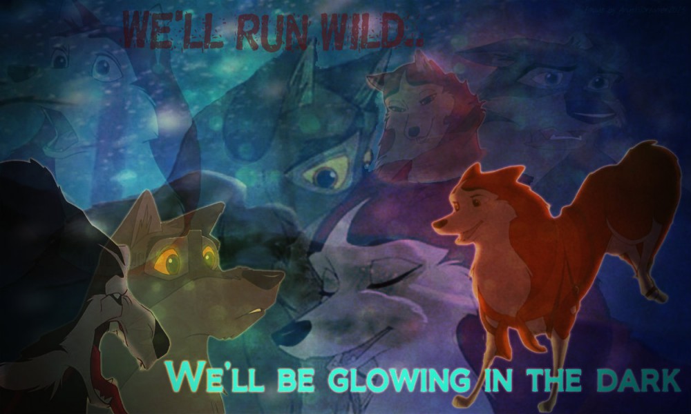 We'll run wild..