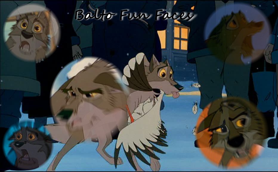 Balto Fun Faces
