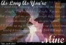 As Long As You're Mine