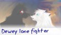 Dewey lone fighter