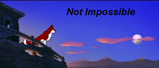 Not Impossible